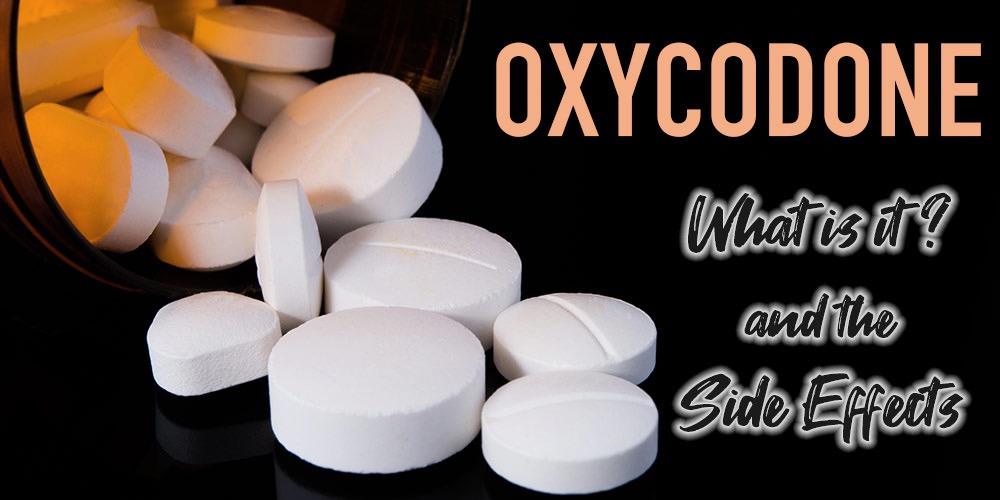 Oxycodone Side Effects