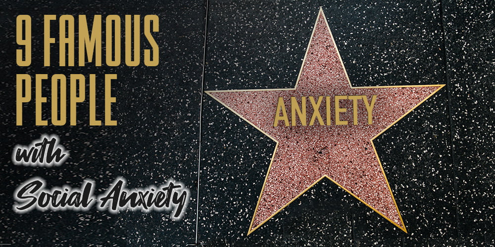 Celebrities With Anxiety