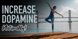 How To Increase Dopamine Naturally 6 Dopamine Boosters Oro House How To Increase Dopamine Naturally 6 Dopamine Boosters Oro House