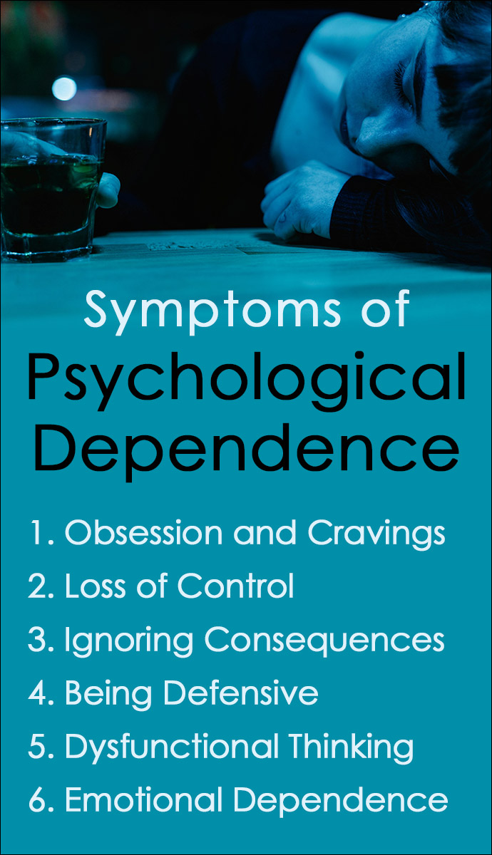 Psychological Dependence Symptoms