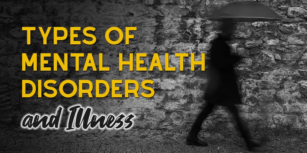 Types of Mental Health Disorders