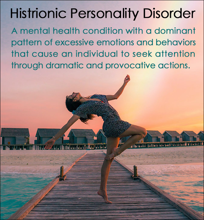 Define Histrionic Personality Disorder