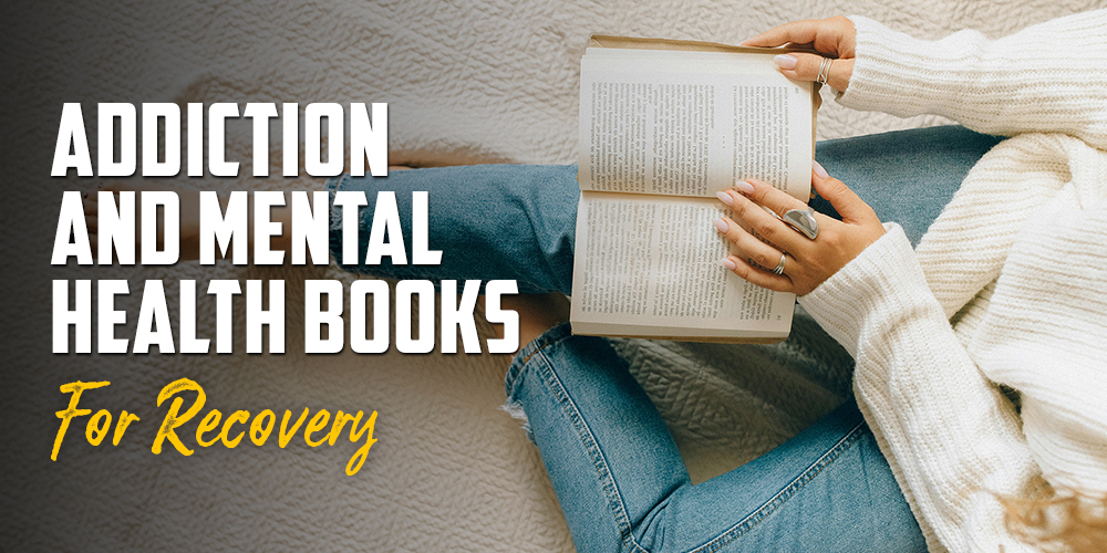 Addiction and Mental Health Books for Recovery