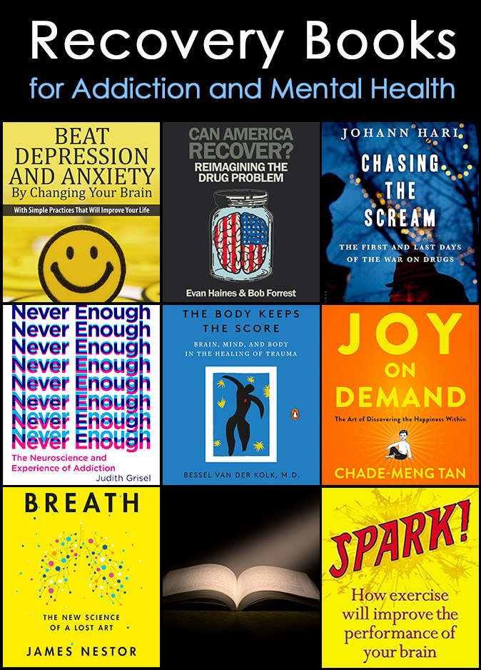 Recovery Books for Addiction and Mental Health Recovery Books for Addiction and Mental Health